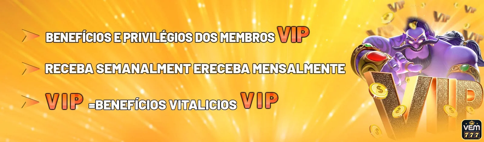 Vantagens exclusivas para jogadores registrados